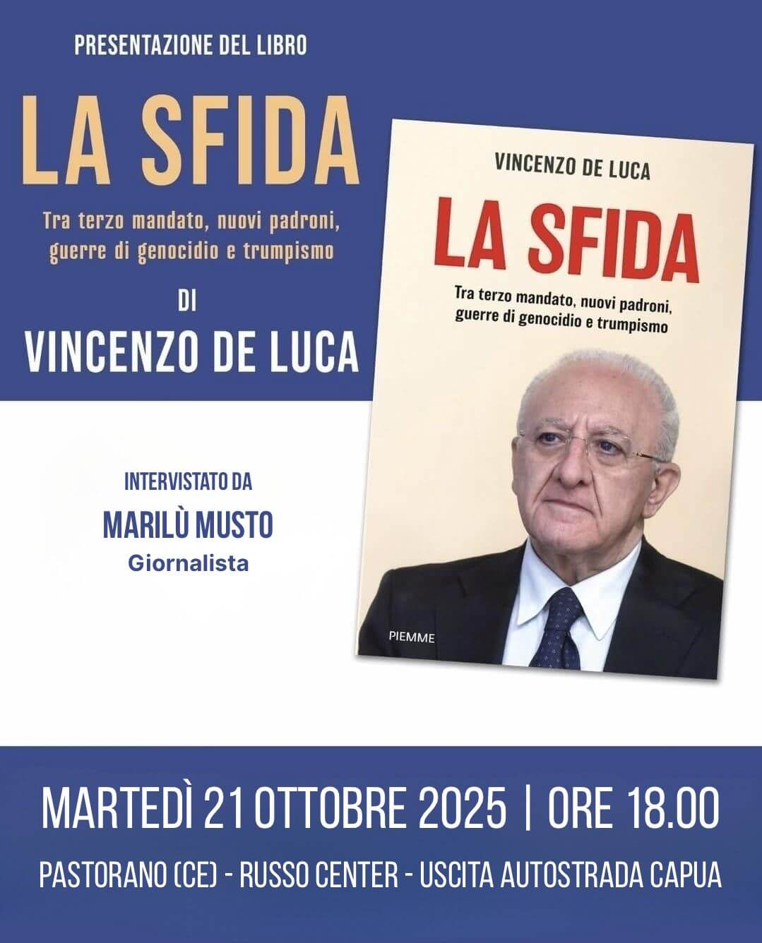 Gennaro Oliviero Vincenzo De Luca Elezioni regionali 2025 campania a testa alta con De Luca